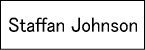 Staffan Johnson/ステファン・ジョンソン